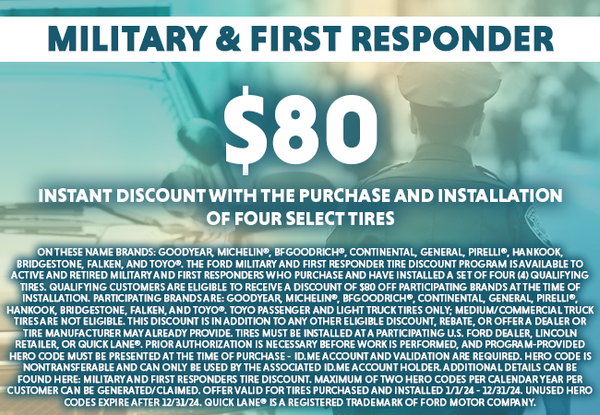 Military & First Responders - $80 Instant Discount with Purchase of 4 Tires